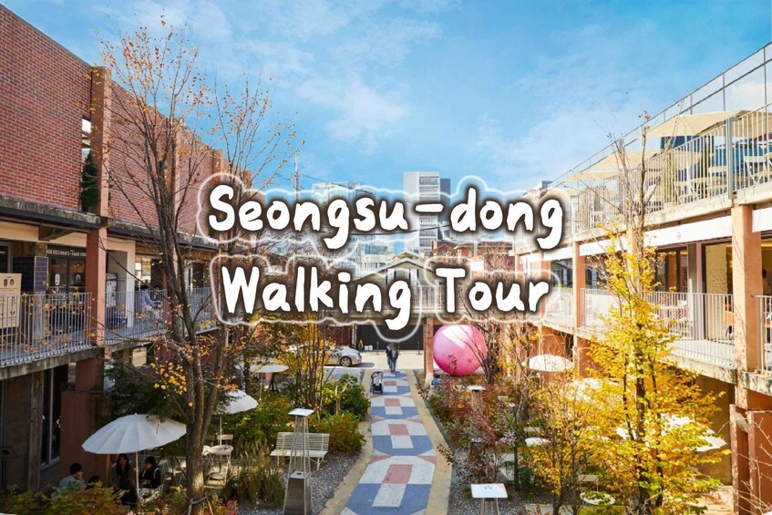 Picture 1 for Activity Seongsu-dong Stroll: K-Pop Culture Walking Tour
