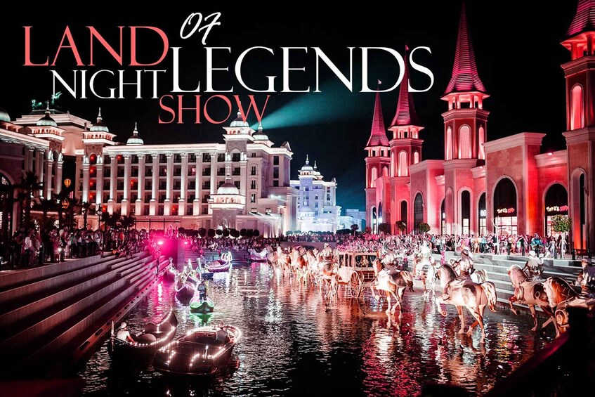 Picture 6 for Activity City of Side: The Land of Legends Show
