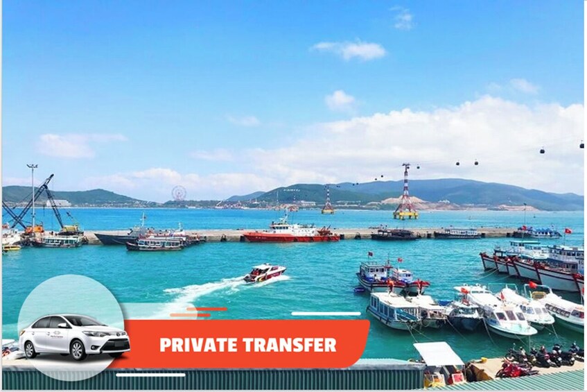 Private Transfer: Cam Ranh Airport to/from Nha Trang (Cau Da) Port
