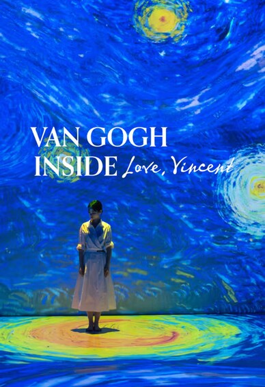 Van Gogh Inside: Love, Vincent