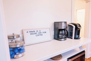 Start your morning off with a cup of coffee from the keurig or regular drip coffee pot