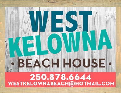 West Kelowna Beach House - vacation dreams do come true!