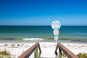 The beach access to Pass-A-Grille Beach is just steps from the unit