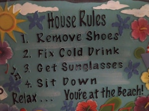 Simple House rules Enjoy and Relax