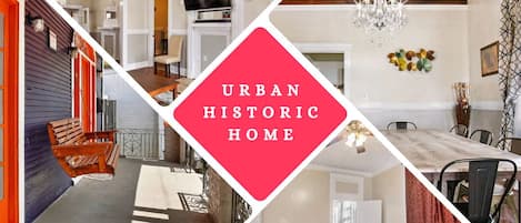 Welcome home! Urban historic home.