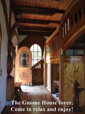 The Gnome House foyer. Come in relax and enjoy this famous chalet.