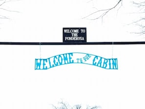 When you approach our driveway, you will see our "Welcome" sign!