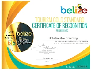 Unbelizeable Dreaming Ltd is GOLD STANDARD CERTIFIED by Belize Tourism Bureau!