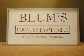 The stay at the farm was so enjoyable, a guest had this sign made. TY Pat & Kim.