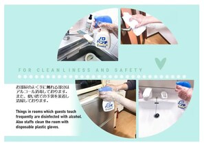 The well-touched part of the room is disinfected with alcohol. We also wear disposable gloves and clean them.